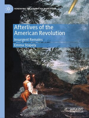 cover image of Afterlives of the American Revolution